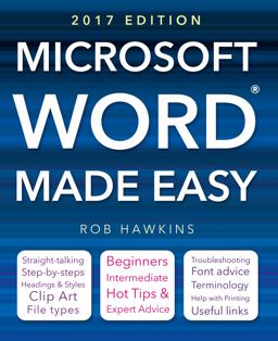 Microsoft Word Made Easy (2017 Edition)