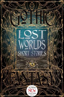 Lost Worlds Short Stories Lost Worlds Short Stories