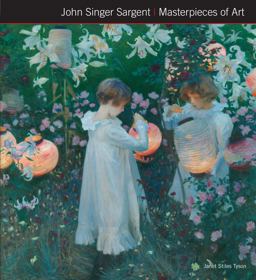 John Singer Sargent Masterpieces of Art  9781786645463 Front Cover