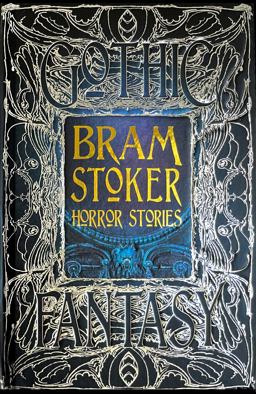 Bram Stoker Horror Stories  9781786647832 Front Cover
