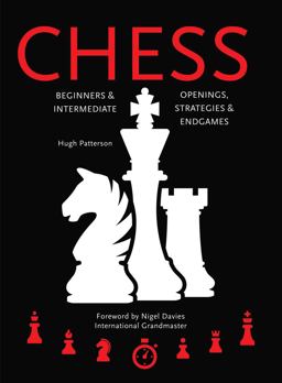 Chess Beginners and Intermediate; Openings, Strategies and Endgames  9781786648082 Front Cover