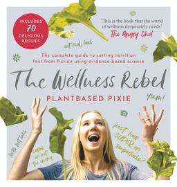The Wellness Rebel:  9781786697615 Front Cover