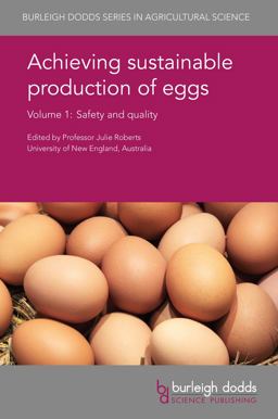 Achieving Sustainable Production of Eggs Volume 1 Safety and Quality  9781786760760 Front Cover