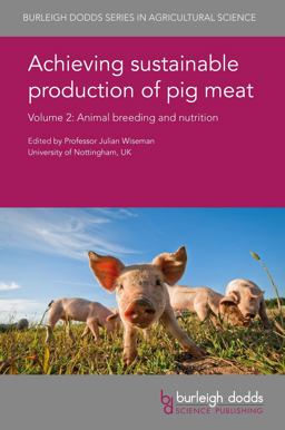 Achieving Sustainable Production of Pig Meat Volume 2 Animal Breeding and Nutrition  9781786760920 Front Cover