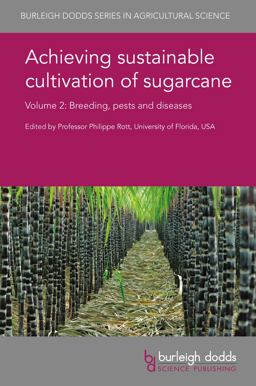 Achieving Sustainable Cultivation of Sugarcane Volume 2 Breeding, Pests and Diseases 2018 9781786761484 Front Cover
