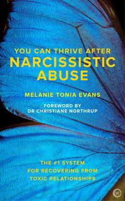 You Can Thrive after Narcissistic Abuse The #1 System for Recovering from Toxic Relationships  9781786781666 Front Cover