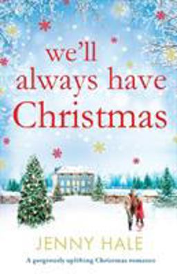 We'll Always Have Christmas