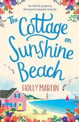 Cottage on Sunshine Beach An Utterly Gorgeous Feel Good Romantic Comedy  9781786815231 Front Cover