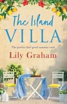 Island Villa The Perfect Feel Good Summer Read  9781786815682 Front Cover