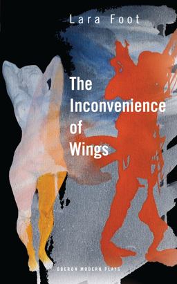 The Inconvenience of Wings:  9781786822673 Front Cover