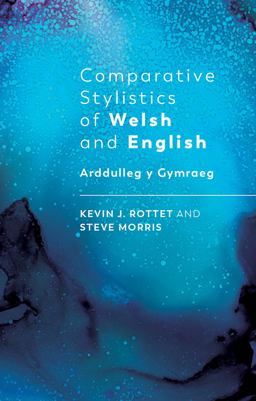 Comparative Stylistics of Welsh and English:  9781786832559 Front Cover