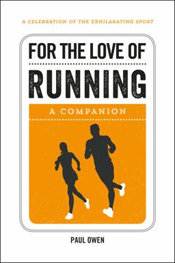 For the Love of Running A Companion  9781786850157 Front Cover