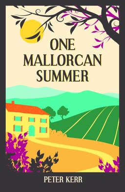 One Mallorcan Summer  9781786850430 Front Cover