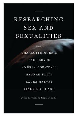 Researching Sex and Sexualities Researching Sex and Sexualities