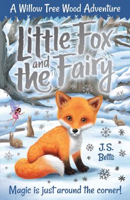Willow Tree Wood Book 1 - Little Fox and the Fairy Willow Tree Wood Book 1 - Little Fox and the Fairy