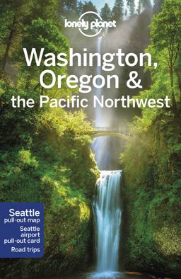 Lonely Planet Washington, Oregon and the Pacific Northwest 8