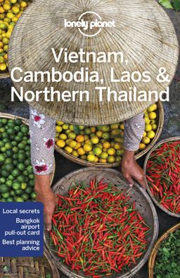 Lonely Planet Vietnam, Cambodia, Laos and Northern Thailand 6 6th Ed