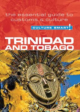 Trinidad and Tobago - Culture Smart! Trinidad and Tobago - Culture Smart!