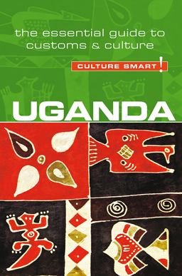 Uganda - Culture Smart! Uganda - Culture Smart!