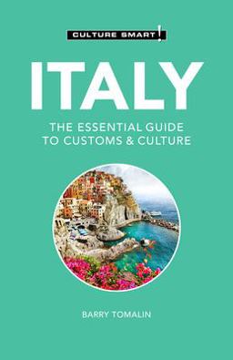 Italy - Culture Smart! The Essential Guide to Customs and Culture  9781787028760 Front Cover