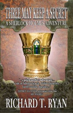 Three May Keep a Secret - a Sherlock Holmes Adventure