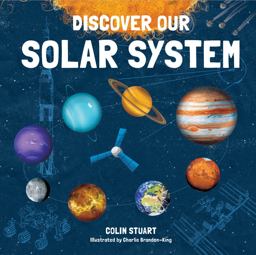 Discover Our Solar System Discover Our Solar System
