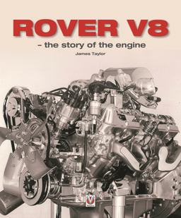 Rover V8 - the Story of the Engine