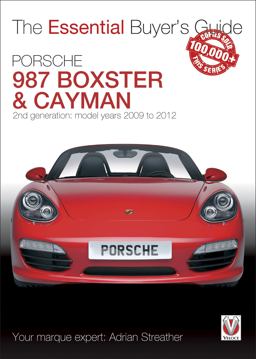 Porsche 987 Boxster and Cayman 2nd Generation - Model Years 2009 to 2012 Boxster, S, Spyder and Black Editions; Cayman, S, R and Black Editions  9781787110663 Front Cover