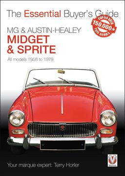 MG Midget and a-H Sprite The Essential Buyer's Guide  9781787114210 Front Cover