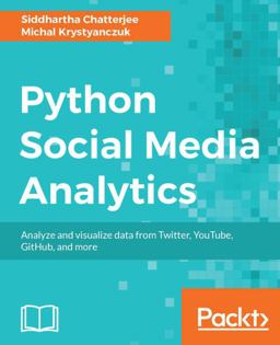 Python Social Media Analytics  9781787121485 Front Cover