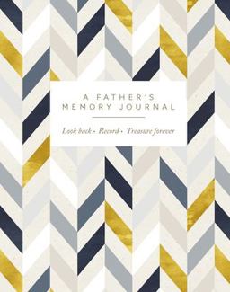 A Father's Memory Journal