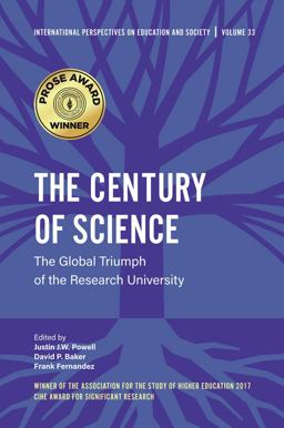 The Century of Science: The Worldwide Triumph of the Research University  9781787144705 Front Cover
