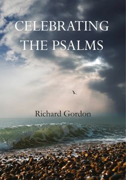 Celebrating the Psalms Celebrating the Psalms