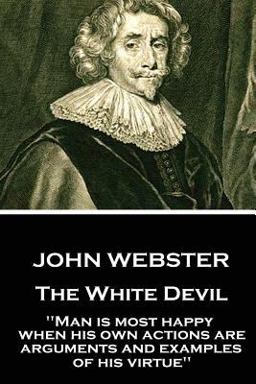 John Webster - the White Devil