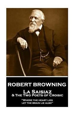 Robert Browning - la Saisiaz & the Two Poets of Croisic