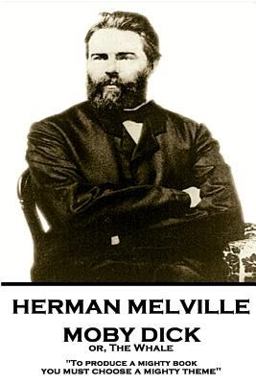 Herman Melville - Moby Dick or, the Whale