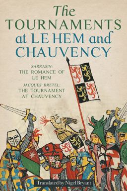 The Tournaments at le Hem and Chauvency