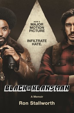 Black Klansman Race, Hate, and the Undercover Investigation of a Lifetime  9781787461703 Front Cover