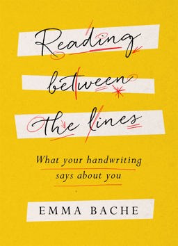 Reading Between the Lines What Your Handwriting Says about You  9781787470545 Front Cover