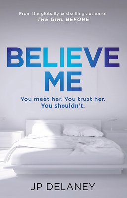 Believe Me  9781787472402 Front Cover