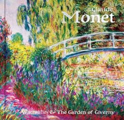 Claude Monet Waterlilies and the Garden of Giverny  9781787552326 Front Cover