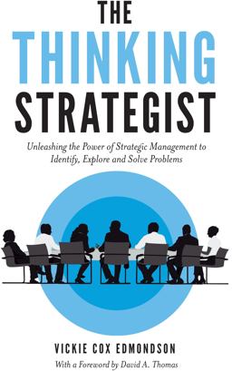 Thinking Strategist Unleashing the Power of Strategic Management to Identify, Explore and Solve Problems  9781787561588 Front Cover