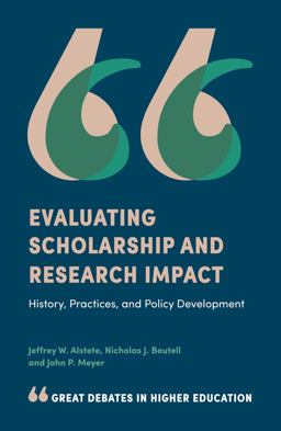 Evaluating Scholarship and Research Impact Evaluating Scholarship and Research Impact