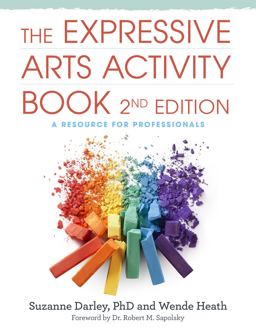 Expressive Arts Activity Book, 2nd Edition A Resource for Professionals 2nd 9781787754331 Front Cover