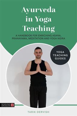 Ayurveda in Yoga Teaching Ayurveda in Yoga Teaching