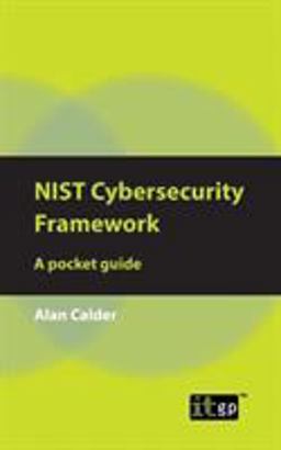NIST Cybersecurity Framework A Pocket Guide  9781787780408 Front Cover