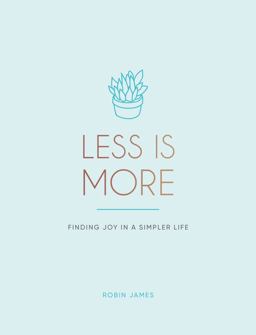Less Is More