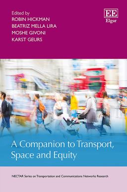 The Elgar Companion to Transport, Space and Equity
