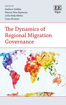 Dynamics of Regional Migration Governance 2019 9781788119931 Front Cover
