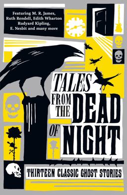 Tales from the Dead of Night Thirteen Classic Ghost Stories  9781788160872 Front Cover